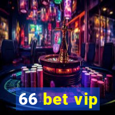 66 bet vip